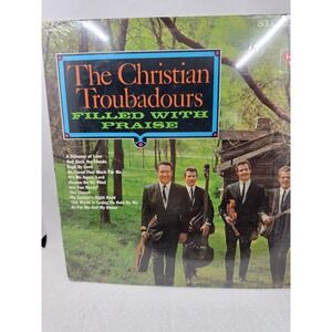 The Christian Troubadours Filled With Praise Vinyl LP Heart WarmingHW1936 Gospel